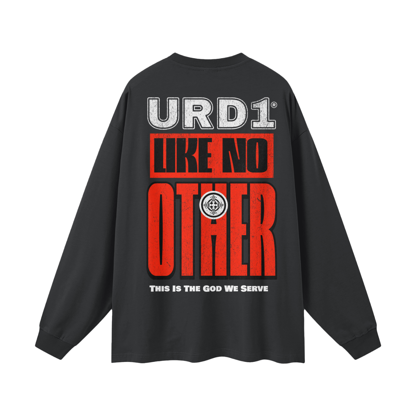 URD1 - "LIKE NO OTHER" -  100% Cotton Long Sleeve Tee